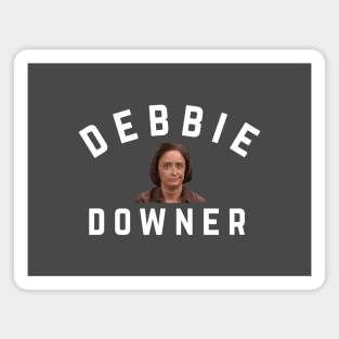 Debbie Downer Magnet